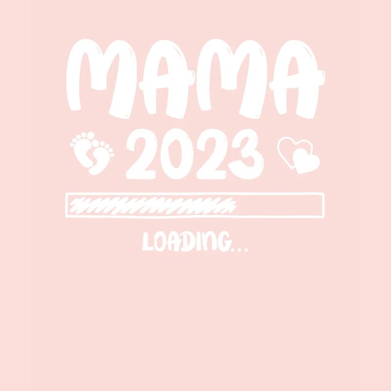 Mama Loading 2023
