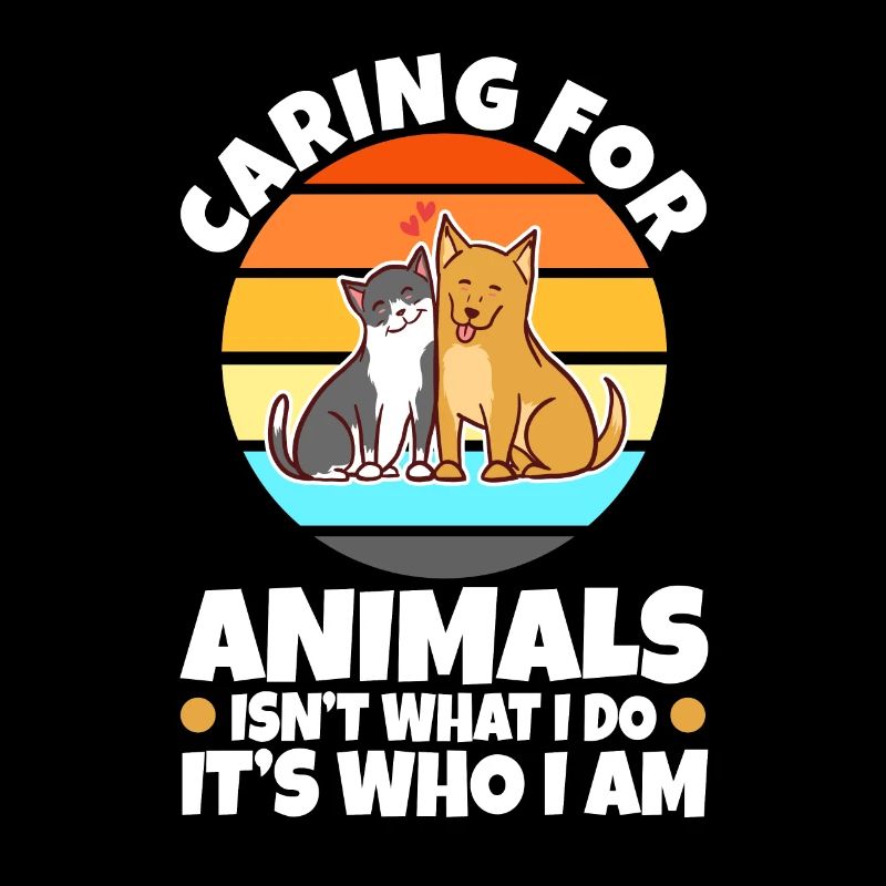Caring for animals isn't what i do it's who i am