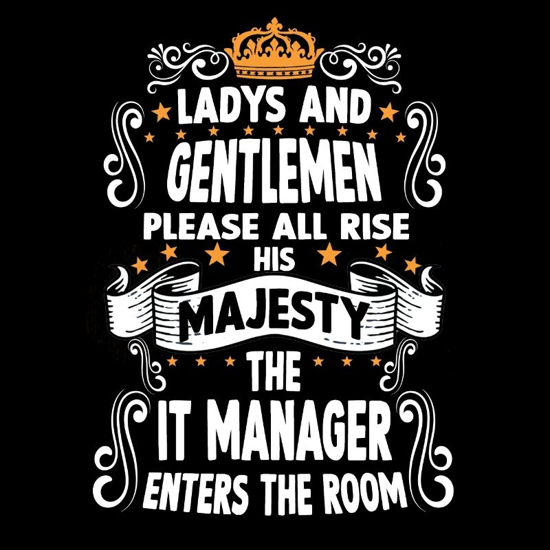 It Manager T witziges Spruch Motiv IT Manager