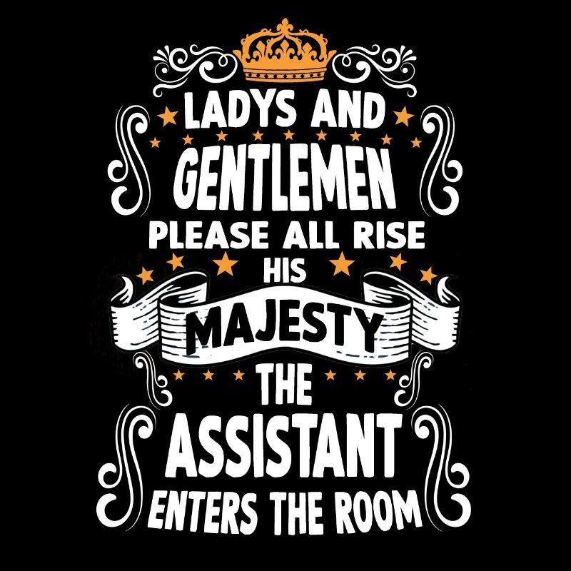 Assistant T Funny Saying Motive Assistant