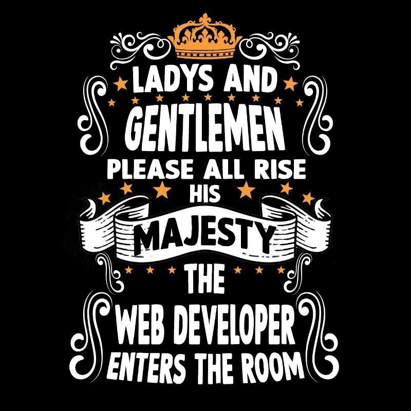 web developer T funny saying motive Webdeveloper