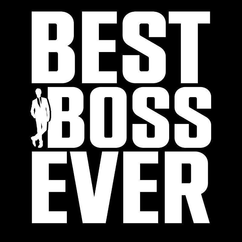 Best Boss Ever Work Business Work Colleagues