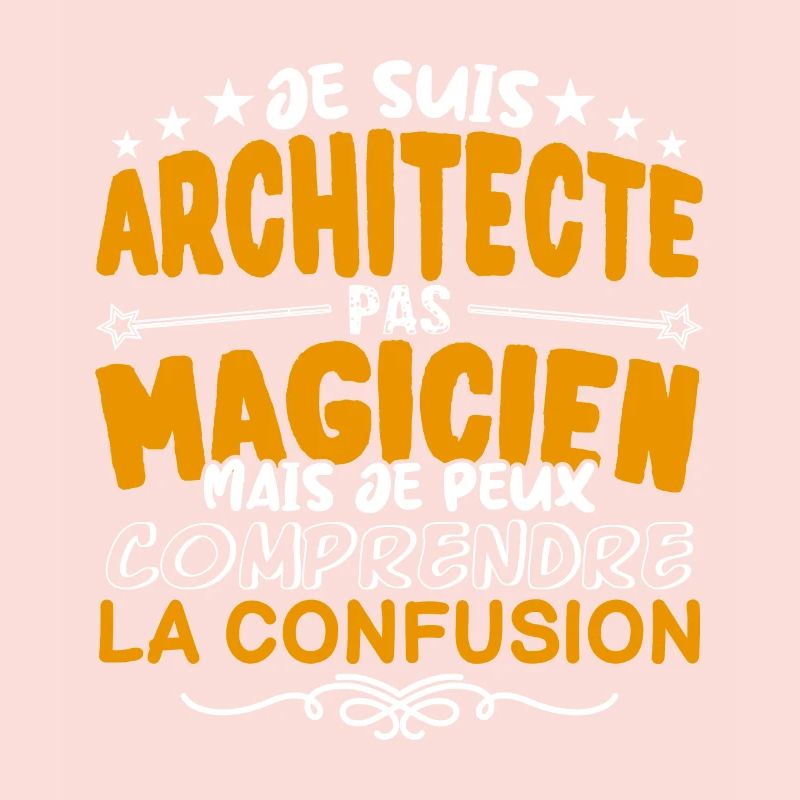 Architecte | Architecte pas Magicien | Meilleur Ar