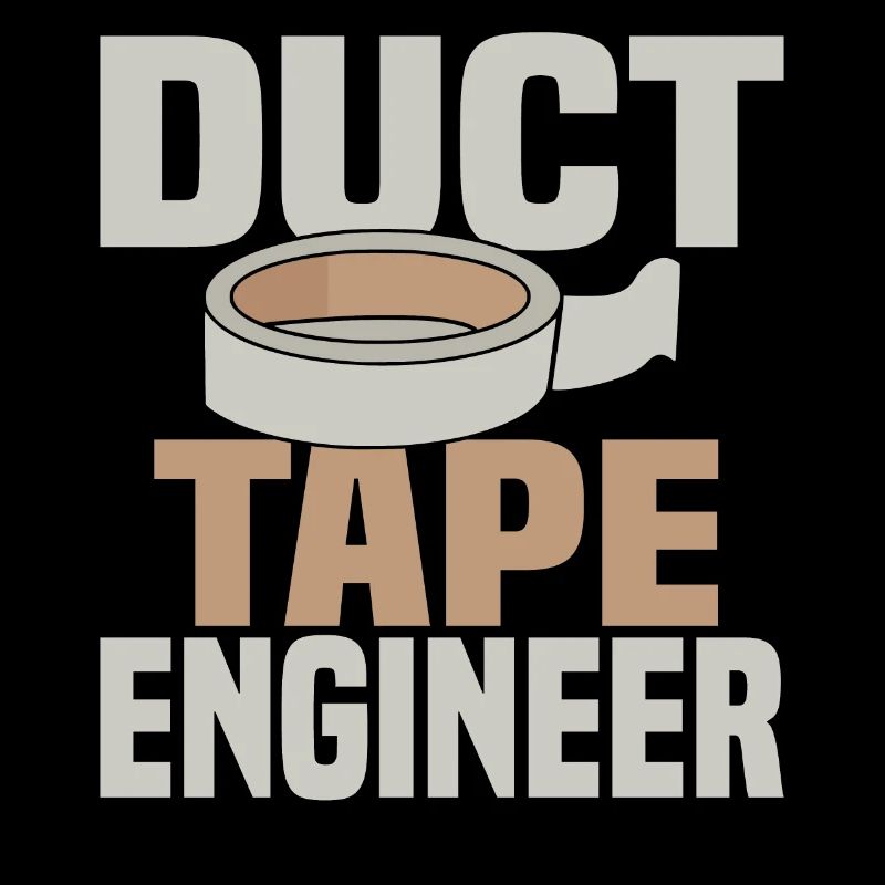 Adhesive Tape Engineer - Funny Craftsman