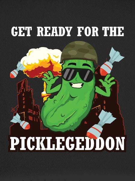 Préparez-vous pour le Picklegeddon