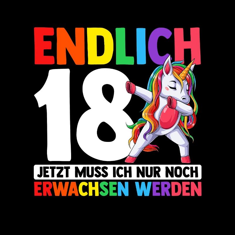 Endlich 18 Jetzt Muss Ich Nur Noch Erwachsen Werde