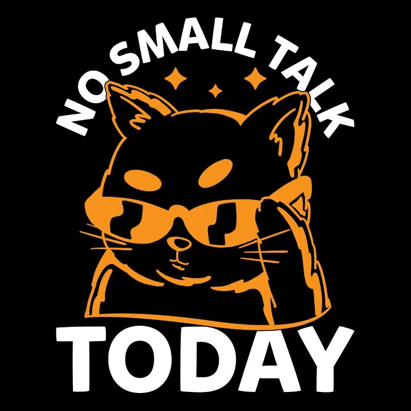 Funny Cat Meme - No Small Talk Today - Funny Cat L