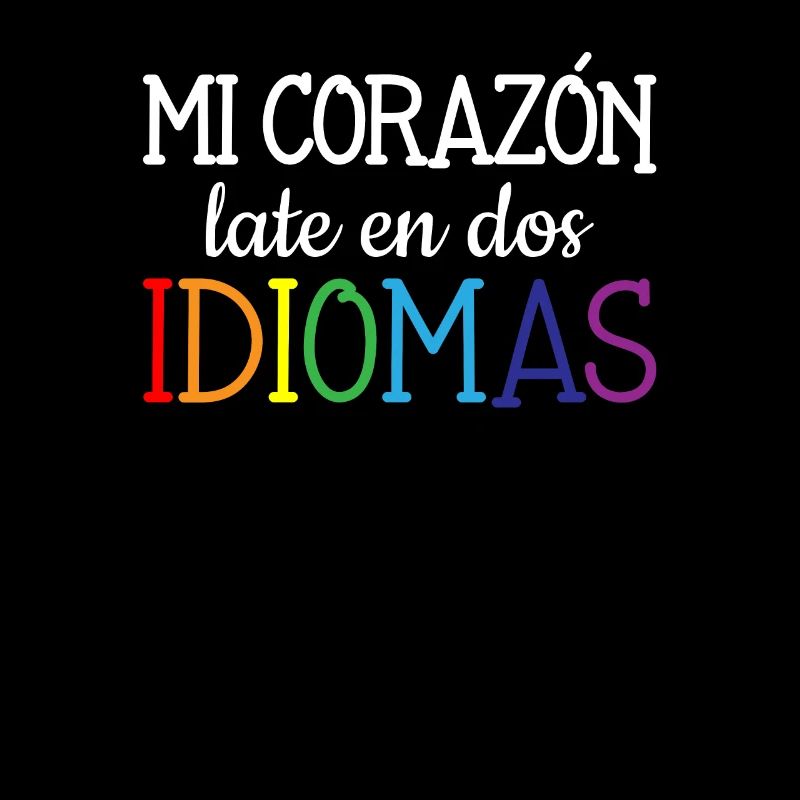Mi corazon late en dos idiomas, bilingual Spanish