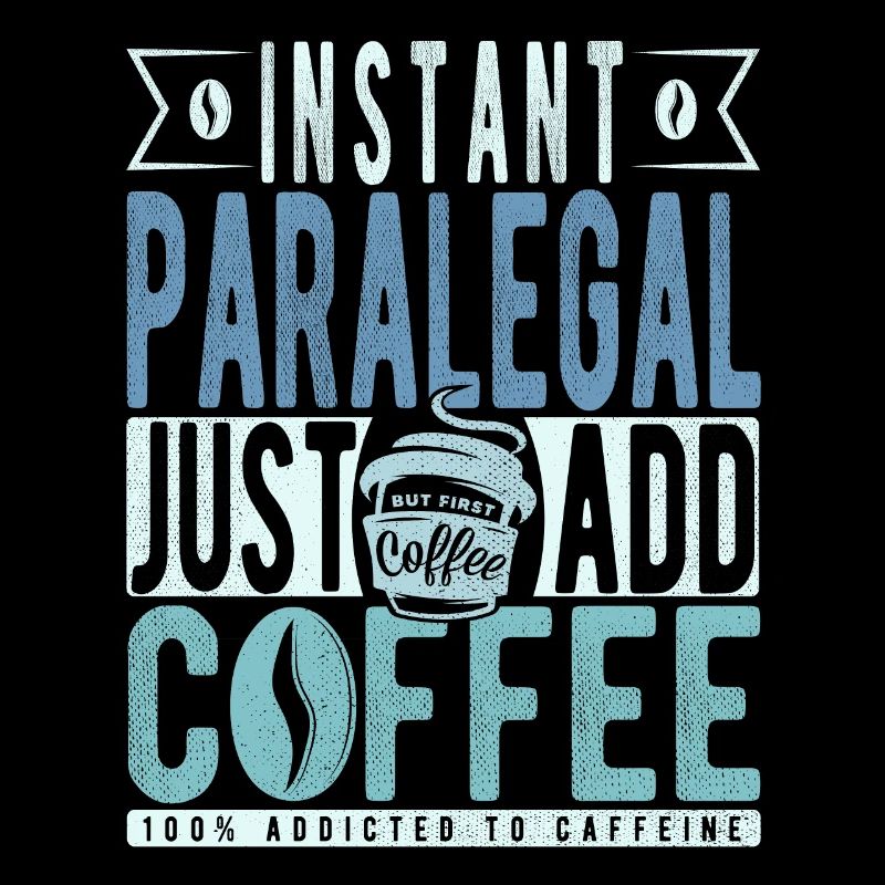 Paralegal coffee saying