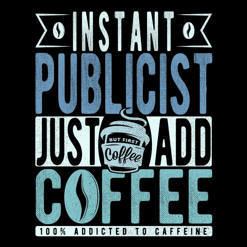 Publicist Kaffee Spruch