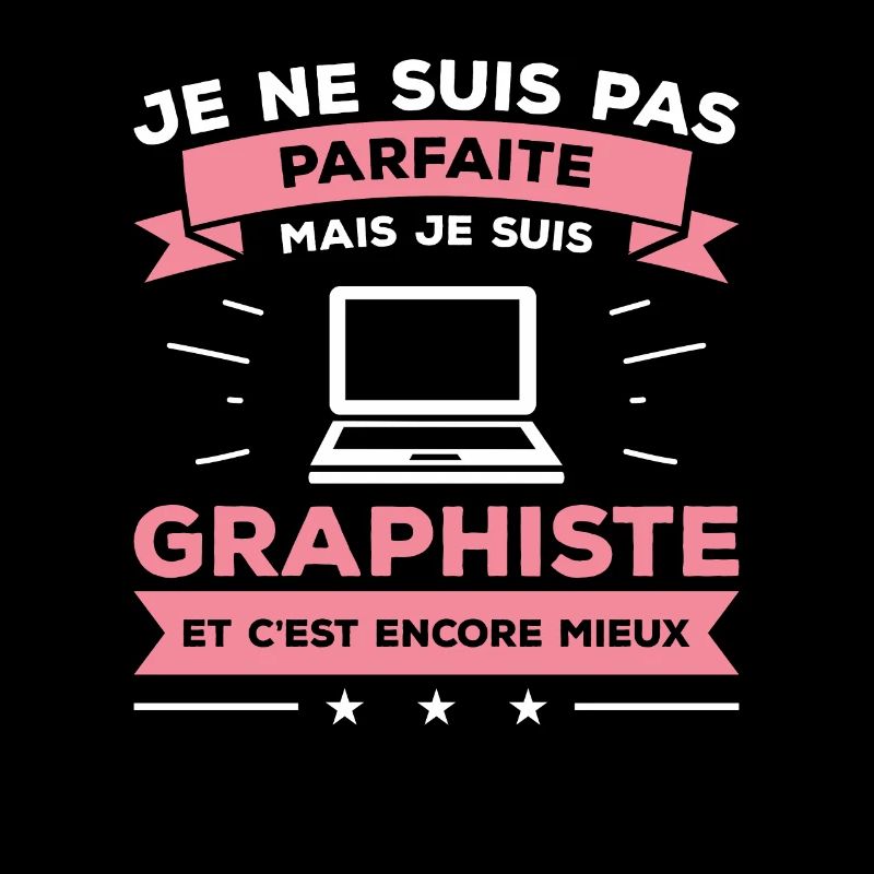 Je Ne Suis Pas Parfaite Mais Je Suis Graphiste