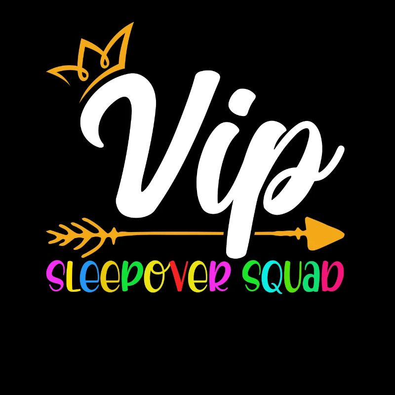 Vip Sleepover Squad