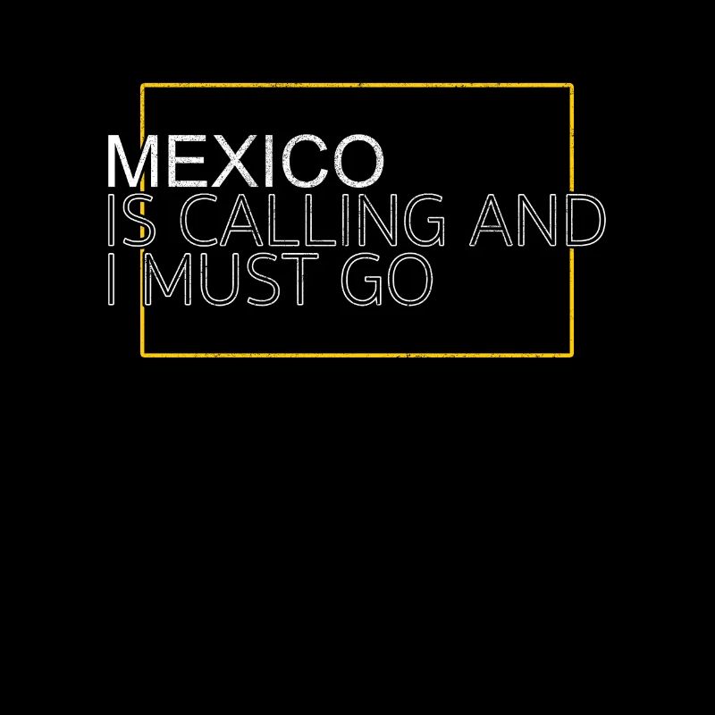 Mexiko Spruch