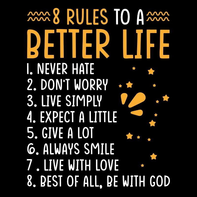 Life Motto 8 rules for a better life