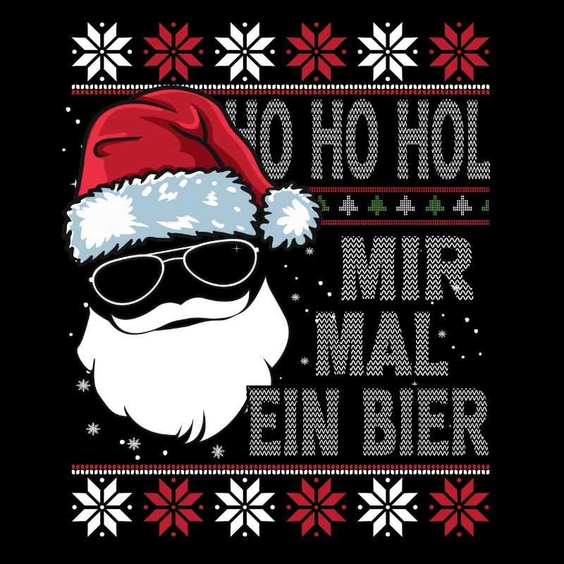 Ho Ho Hol Mir Mal Ein Bier Ugly Santa mit Brille