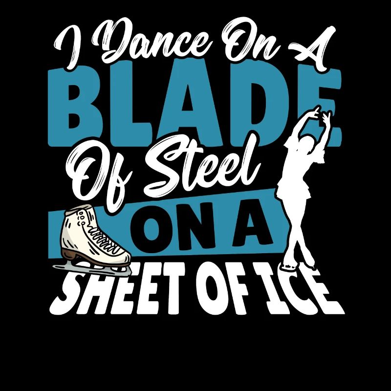 Je danse sur une lame d’acier sur une feuille de glace