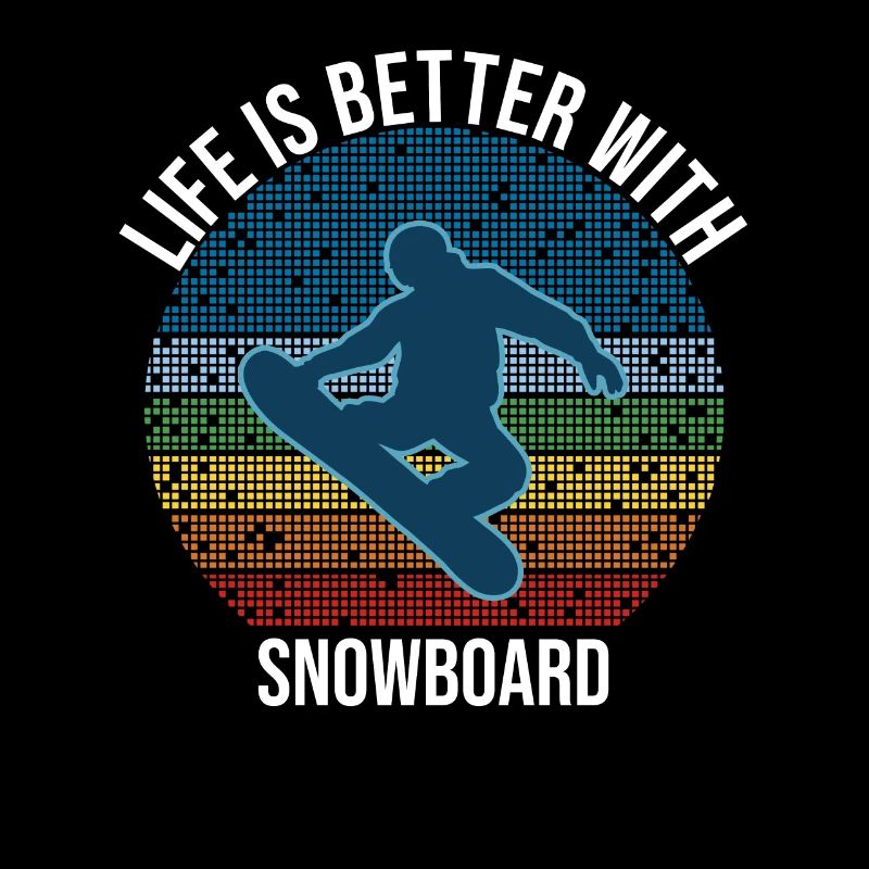Snowboarding Life Is Better With Snowboard