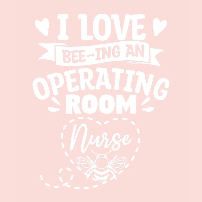 Ich liebe Bienen Eine OP-Krankenschwester ODER Krankenschwestern