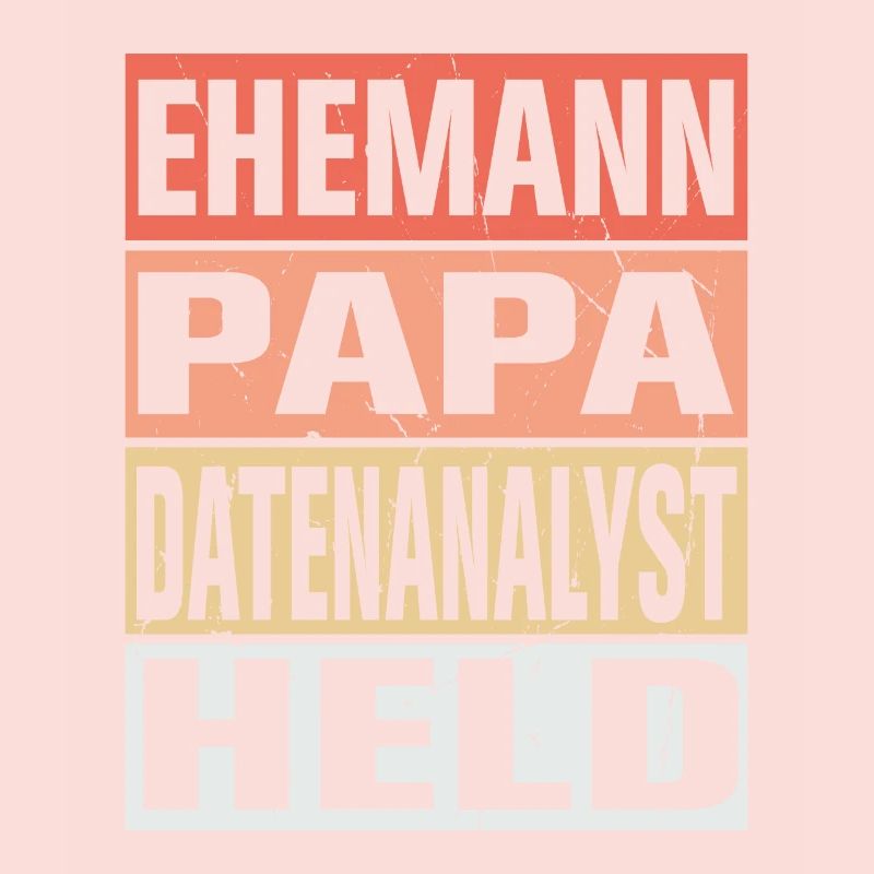 Datenanalyst Vater Ehemann Held