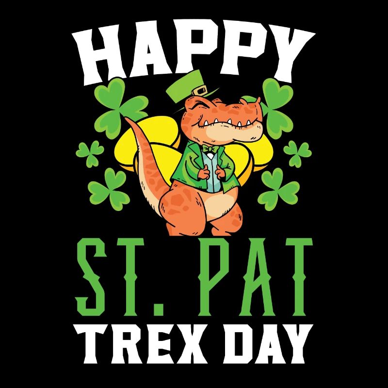 Happy St. Pat Trex Day Saint Patrick Dinosaur