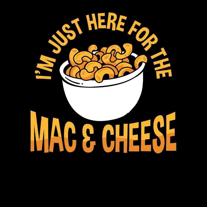 I'm here for Mac And Cheese