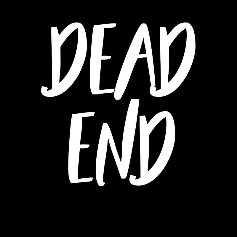 Dead End Shirt Gift