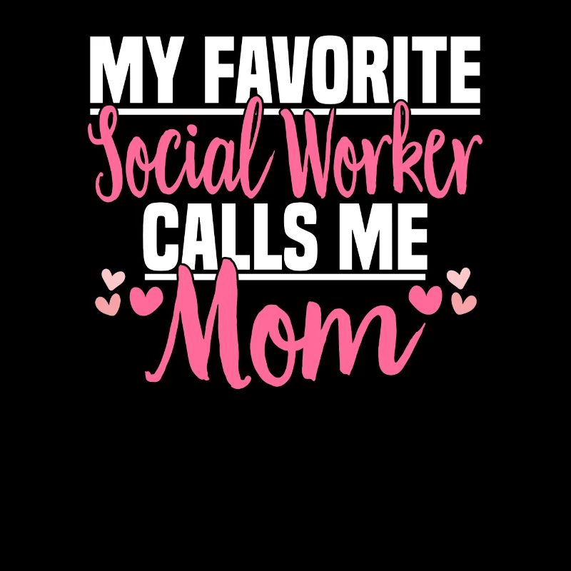 Social Work Social Work Social Work Mom