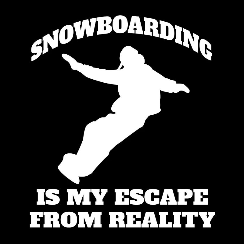 Snowboard Spruch Snowboardfahrer Wintersport