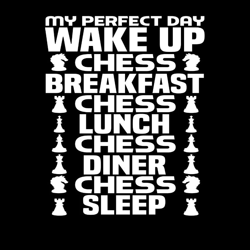 Chess Daily Schedule Chess Player Hobby Chess