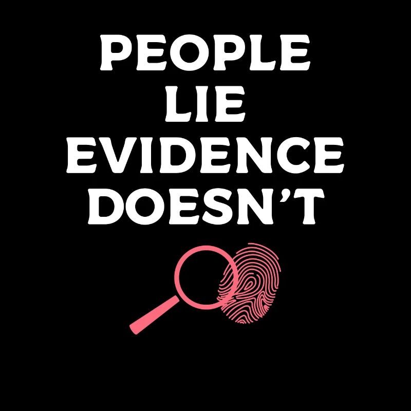 People Lie Evidence Doesn't Forensic Nurse RN