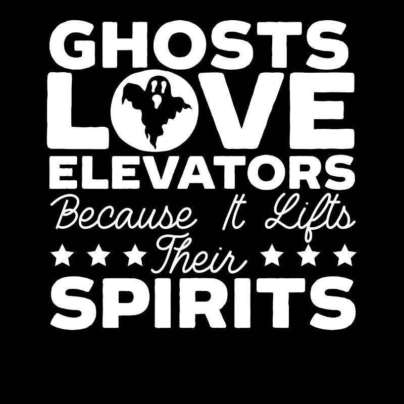 Ghosts Love Elevators Elevator Elevator Technician