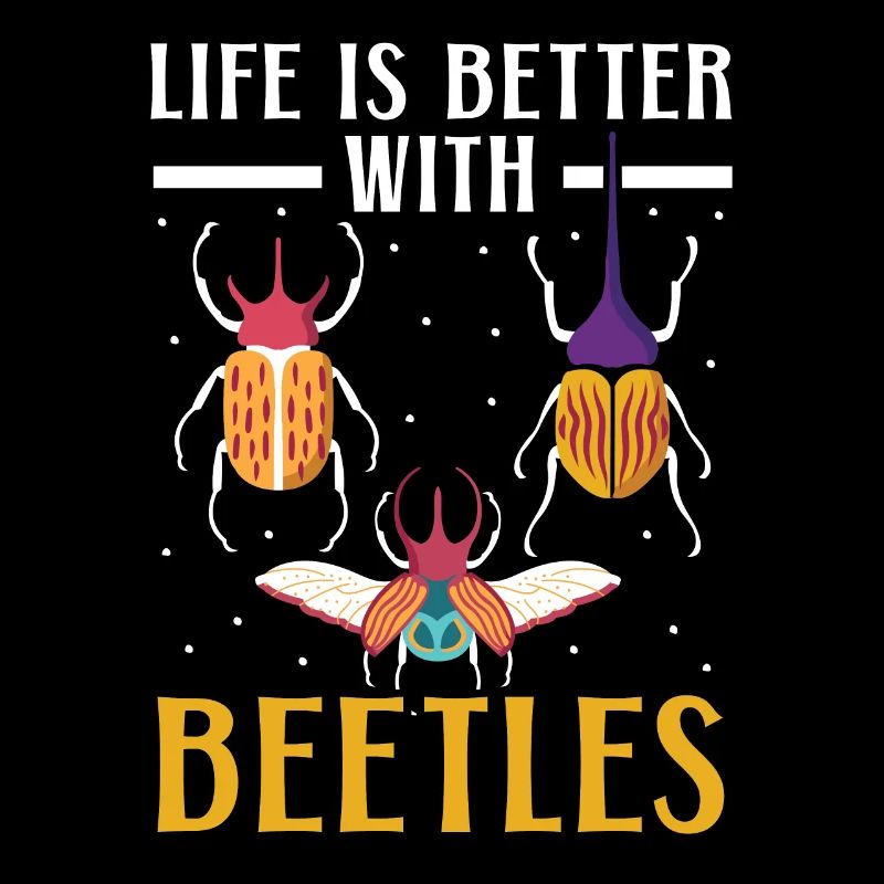 Das Leben ist besser mit Käfern Entomologie Bug Hunter