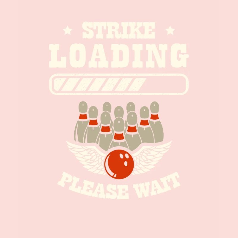 Strike Loading Please Wait Funny Bowling