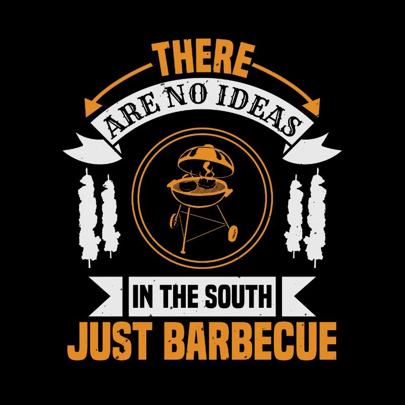 IL N’Y A PAS D’IDÉES DANS LE SUD JUSTE UN BARBECUE