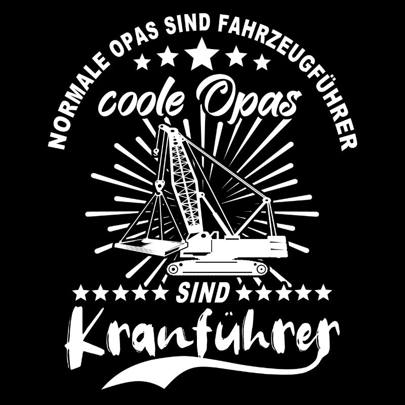 Kranführer Opa Kranfahrer