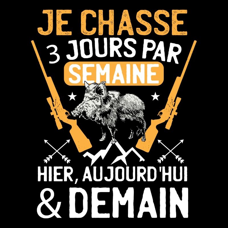 Je Chasse 3 Jours Par Semaine