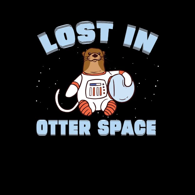 Drôle de jeu de mots Otter Space Lost In Otter Space pour
