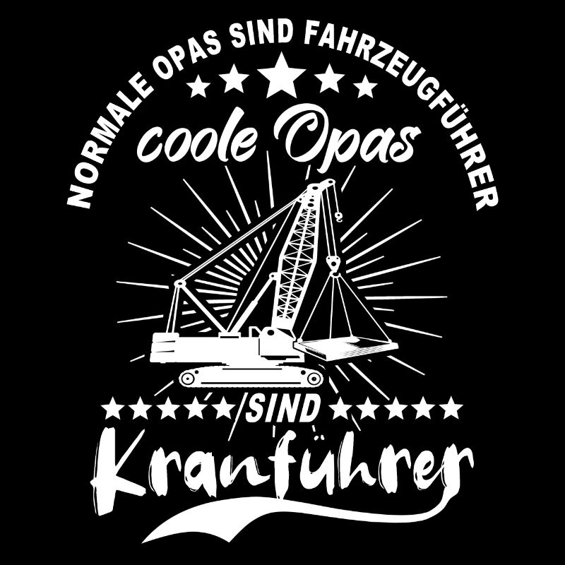 Kranfahrer Opa Kran