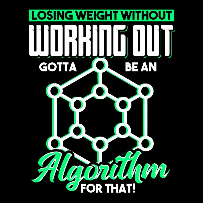 Losing Weight Without Working Out Gotta Algorithm