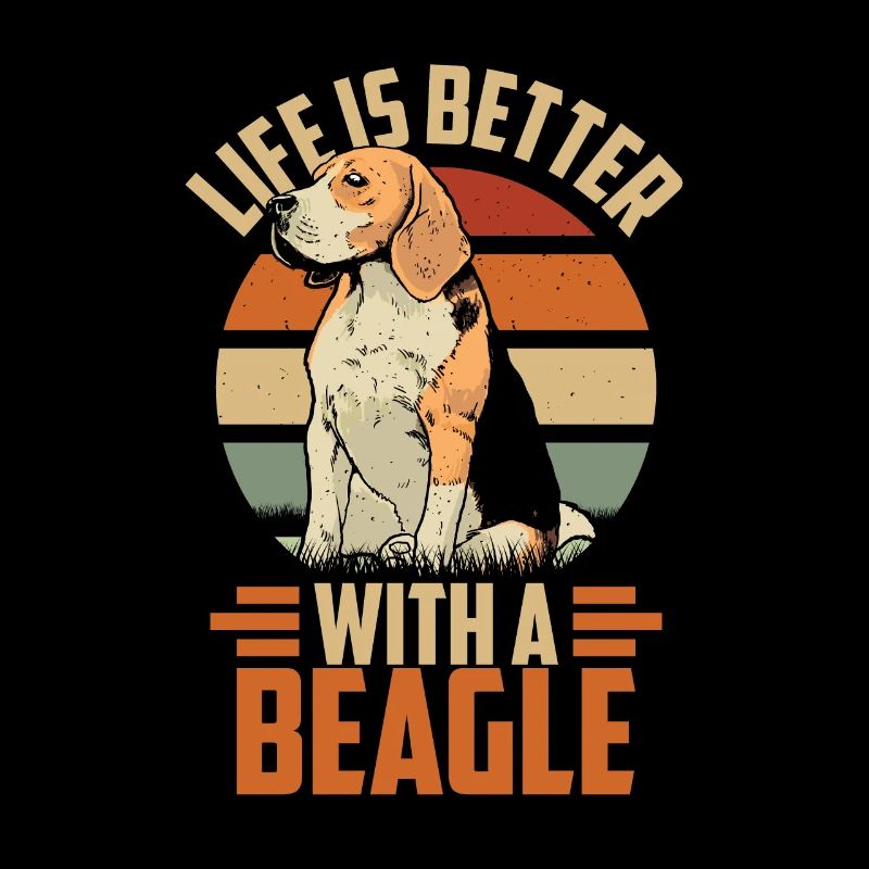 Life is better with a Beagle Beagles
