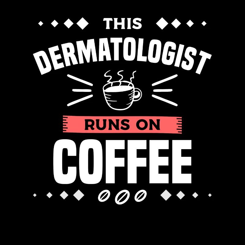 This Dermatologist Runs On Coffee Dermatology