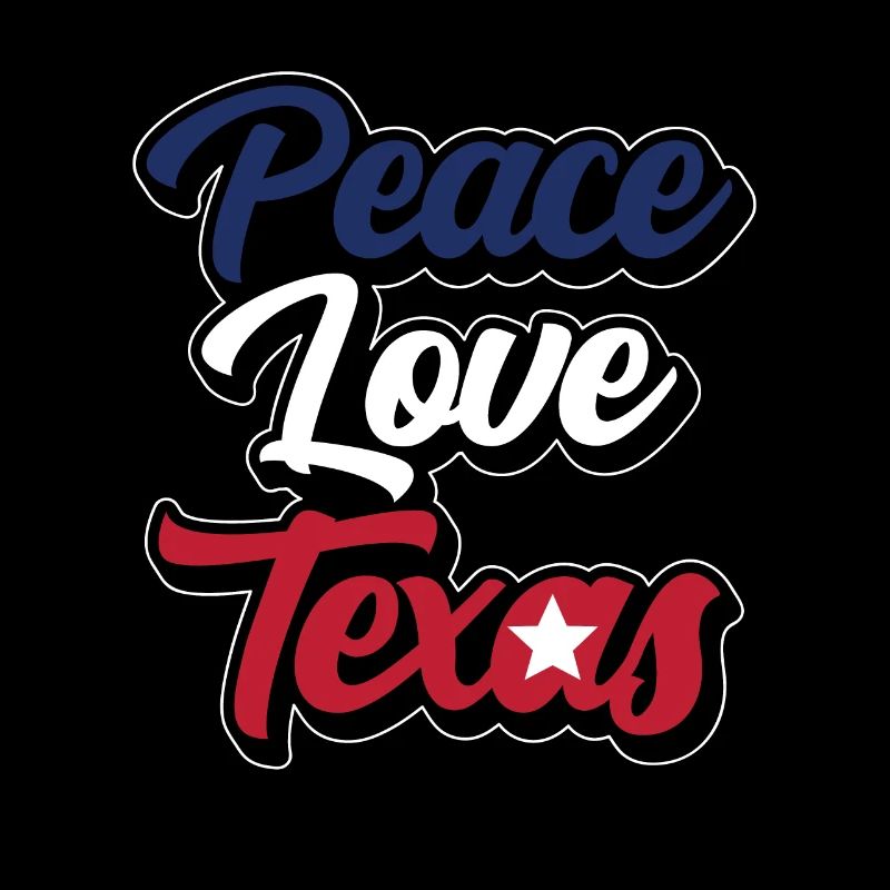 Peace Love Texas Texas Pride Texans