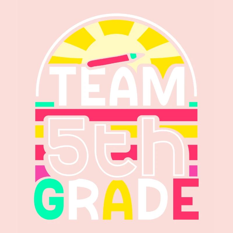 Team 5 Class School Fifth Grader Fifth