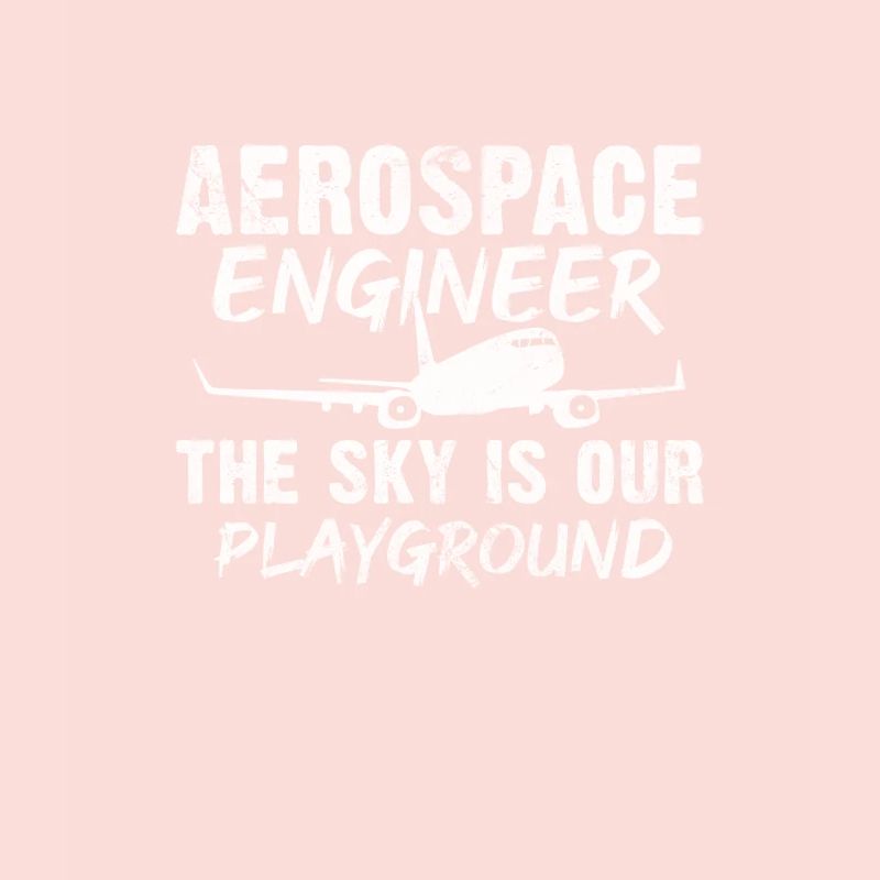 Space Engineer Aeronautical Engineer Gift