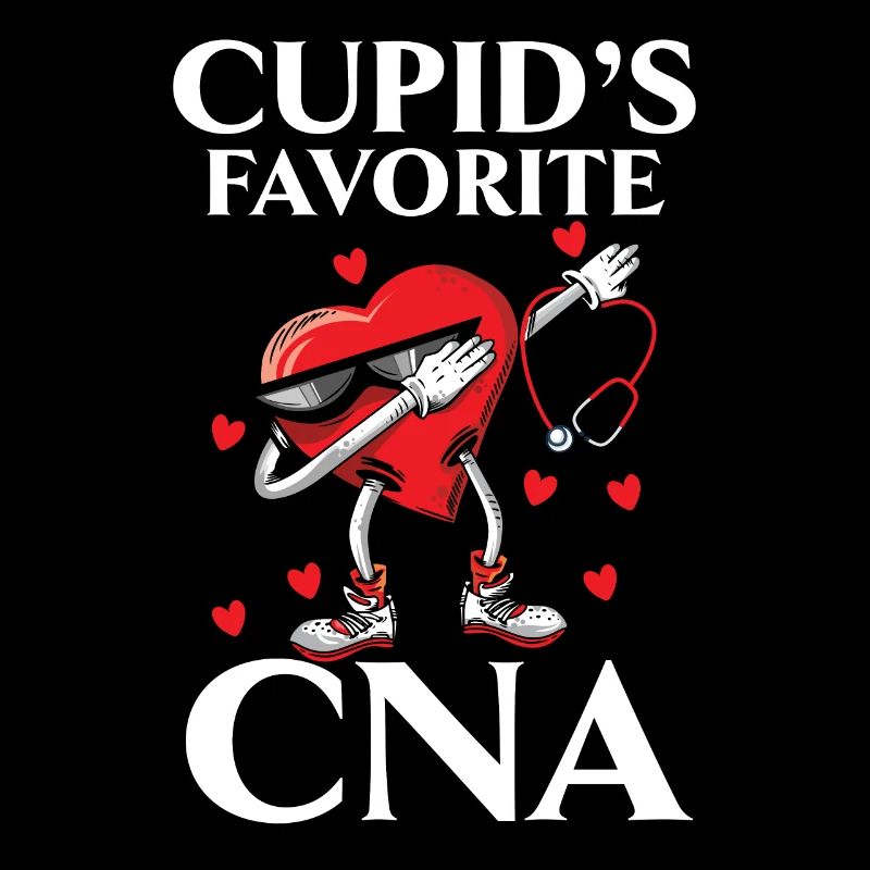 Cupid's Favorite CNA Certified Nursing Assistant