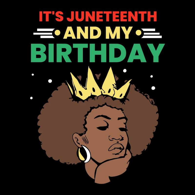 C’est Juneteenth et mon anniversaire 1865 Black