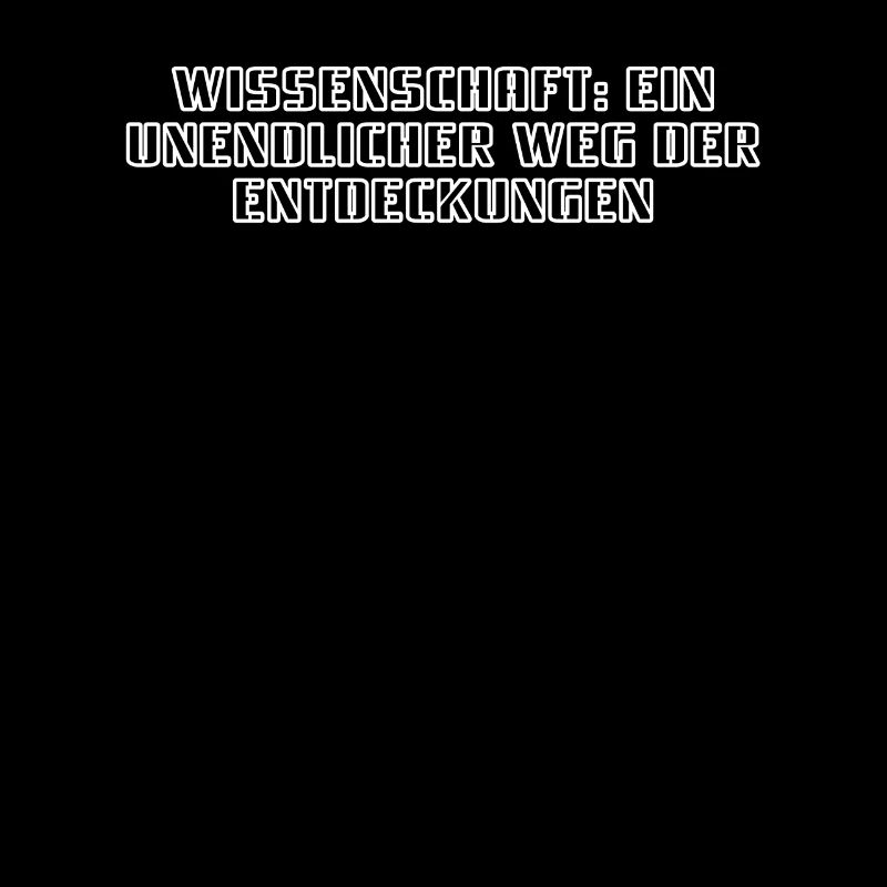 Wissenschaft - Wissenschaft: Ein unendlicher Weg