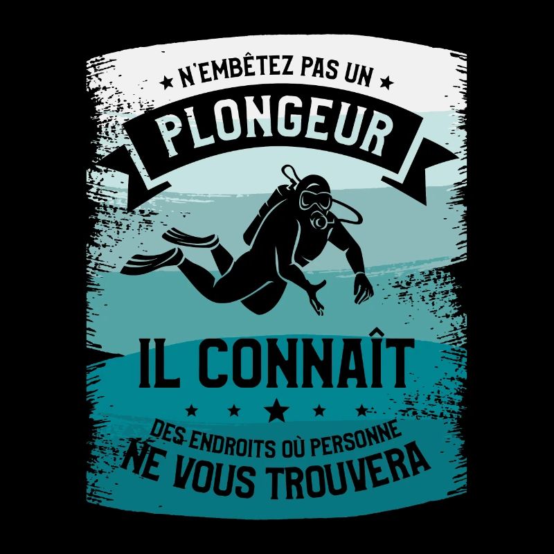N'émbetez Pas Un Plongeur Il Connaît Des Endroits