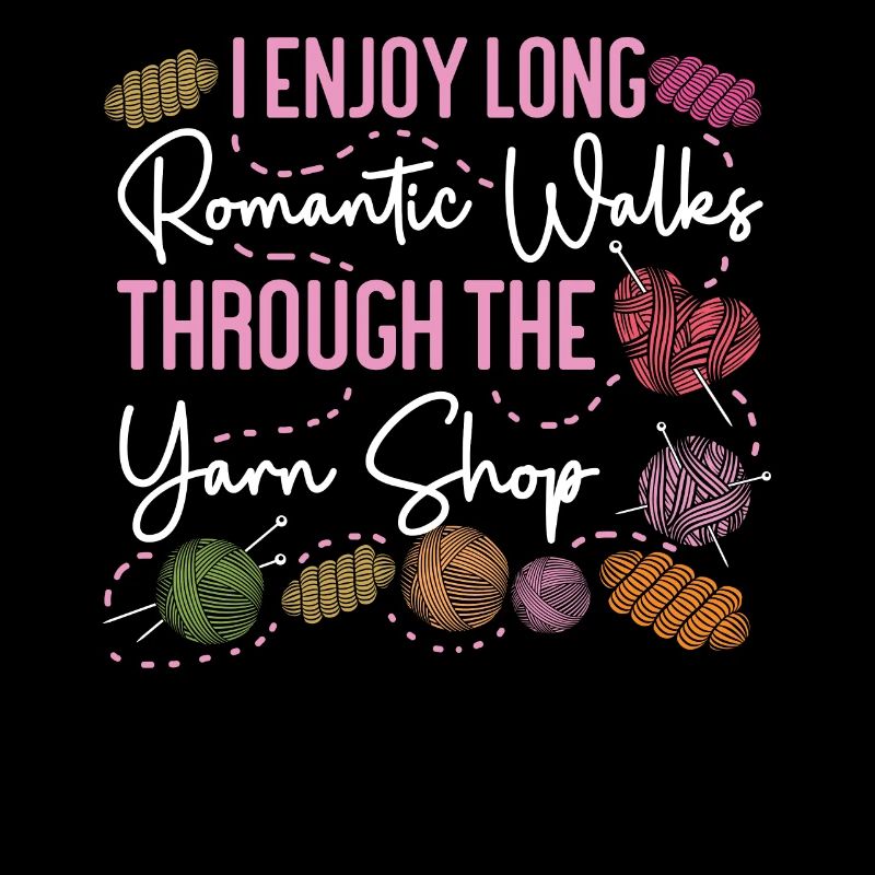 Knitting Knitter I Enjoy Long