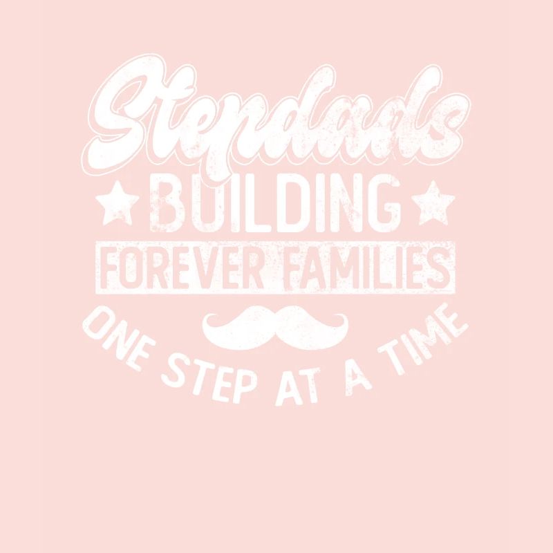 Stepfather Father's Day Stepdaddy Gift Quote